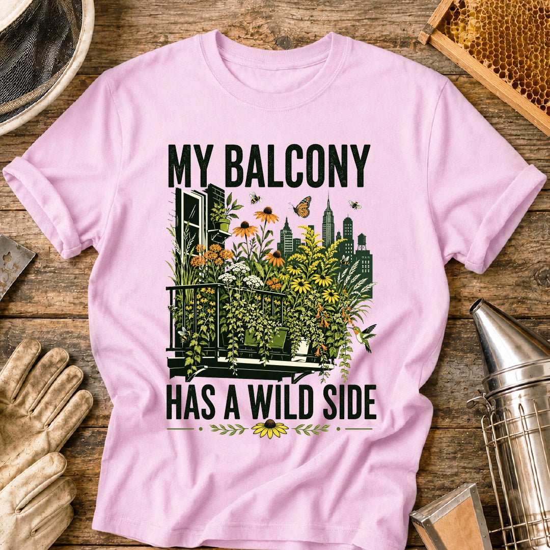 My Balcony Has a Wild Side T-Shirt