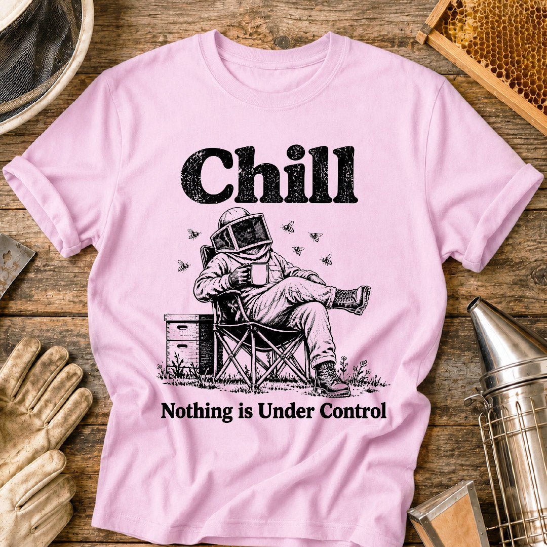 Nothing Under Control T-Shirt