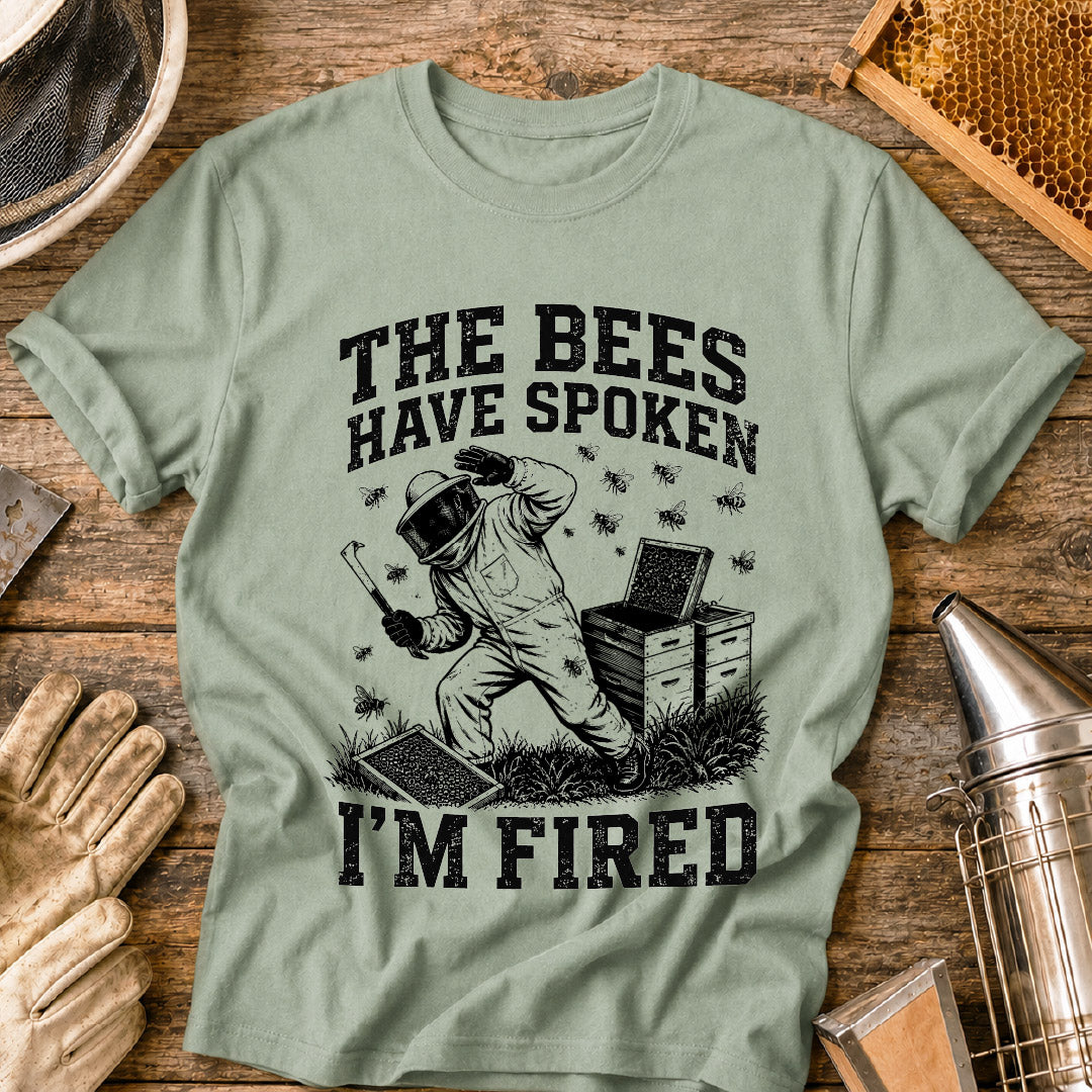 the bees have spoken, funny beekeeper shirt, beekeeping shirt, beekeeper humor, bee keeper gift, funny bee shirt, beekeeping gift, apiary shirt, honey bee shirt, gift for beekeeper