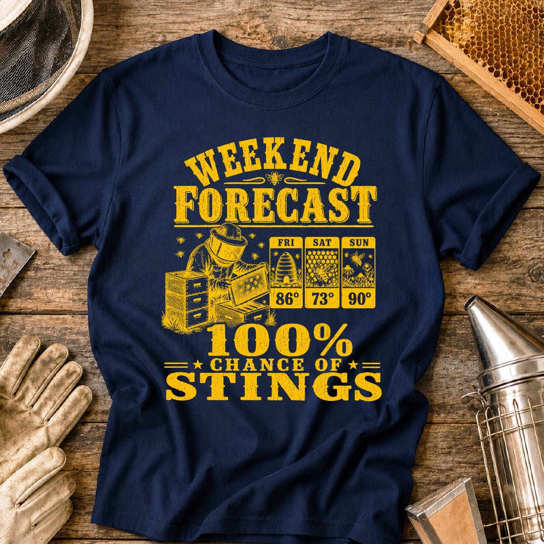 Weekend Forecast 100% Chance of Stings T-Shirt