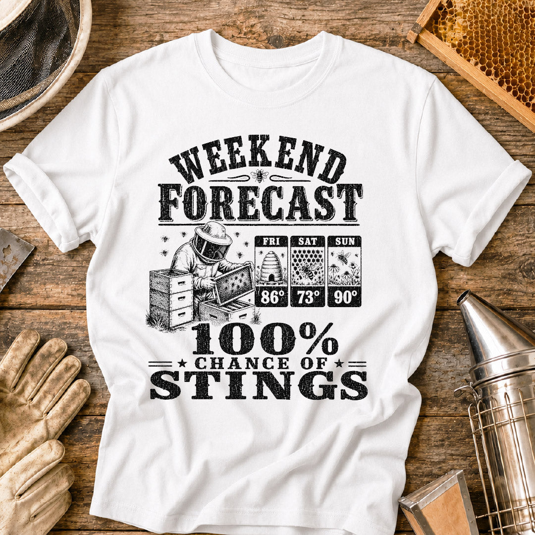 Weekend Forecast 100% Chance of Stings T-Shirt