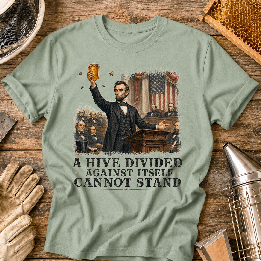 Abraham Lincoln A Hive Divided T-Shirt