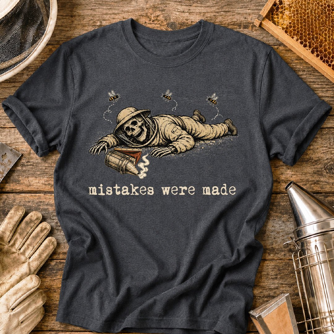 Mistakes Were Made T-Shirt