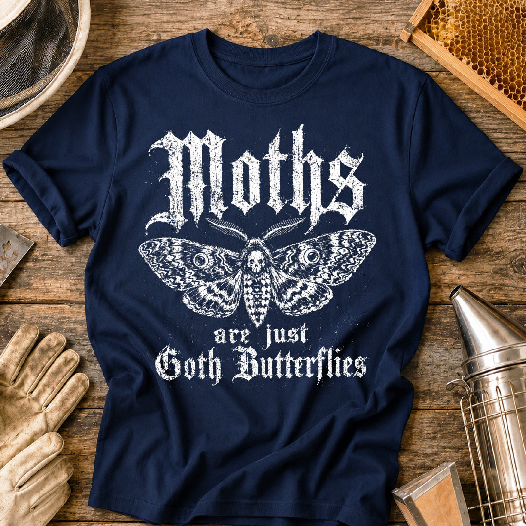 Moths are Just Goth Butterflies T-Shirt