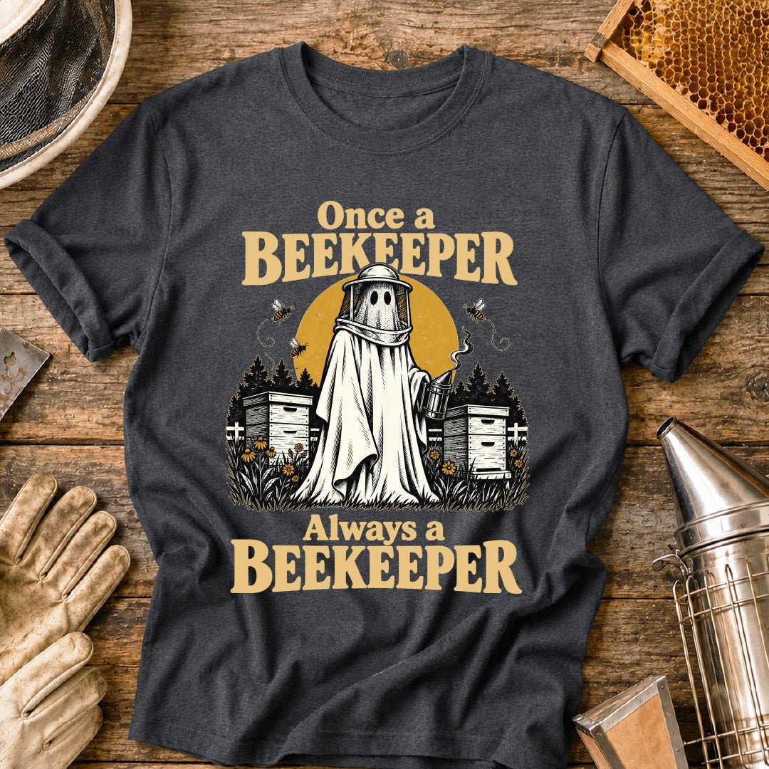 Once a Beekeeper T-Shirt