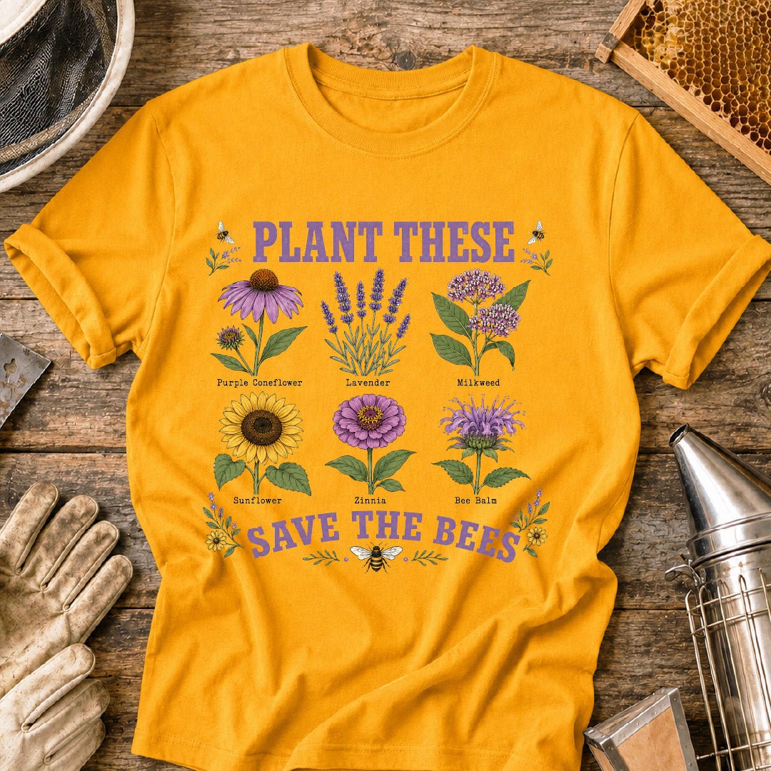 Plant These, Save the Bees T-Shirt