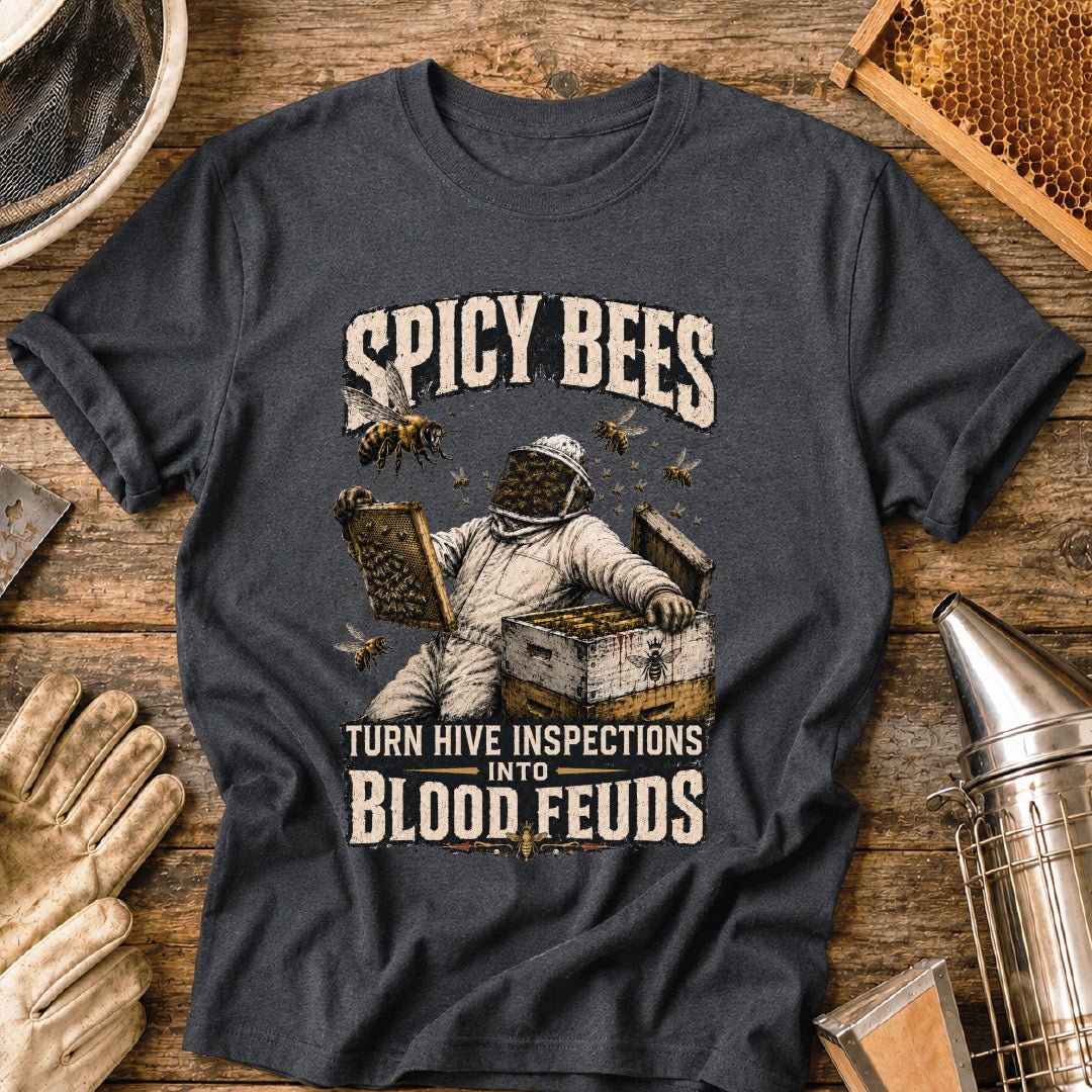 Spicy Bees Have a Blood Feud T-Shirt