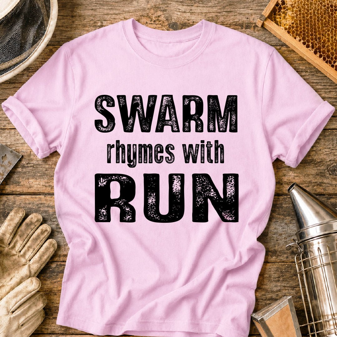 Swarm Rhymes With Run T-Shirt