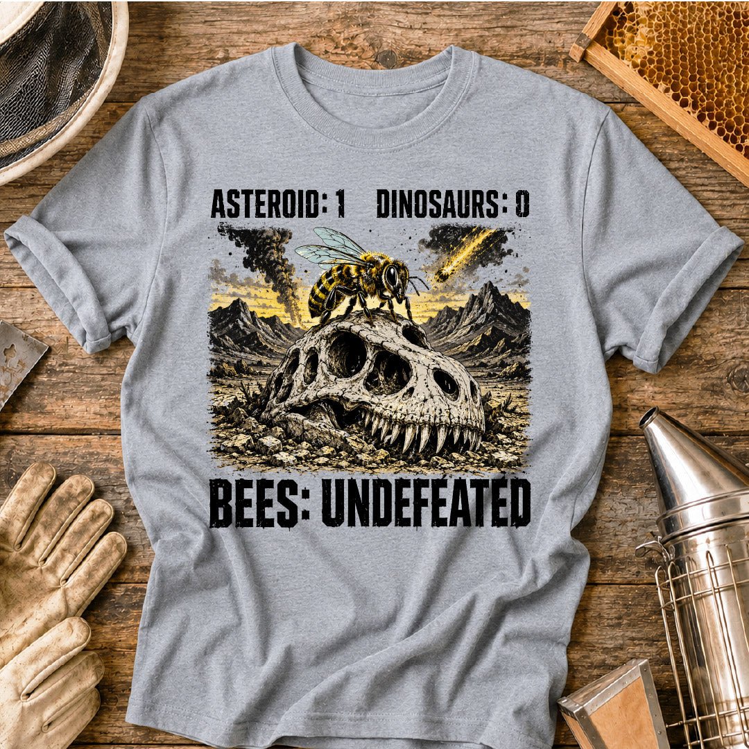 Bees Remain Undefeated T-Shirt
