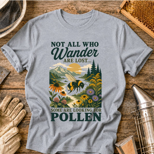 Not All Who Wander T-Shirt