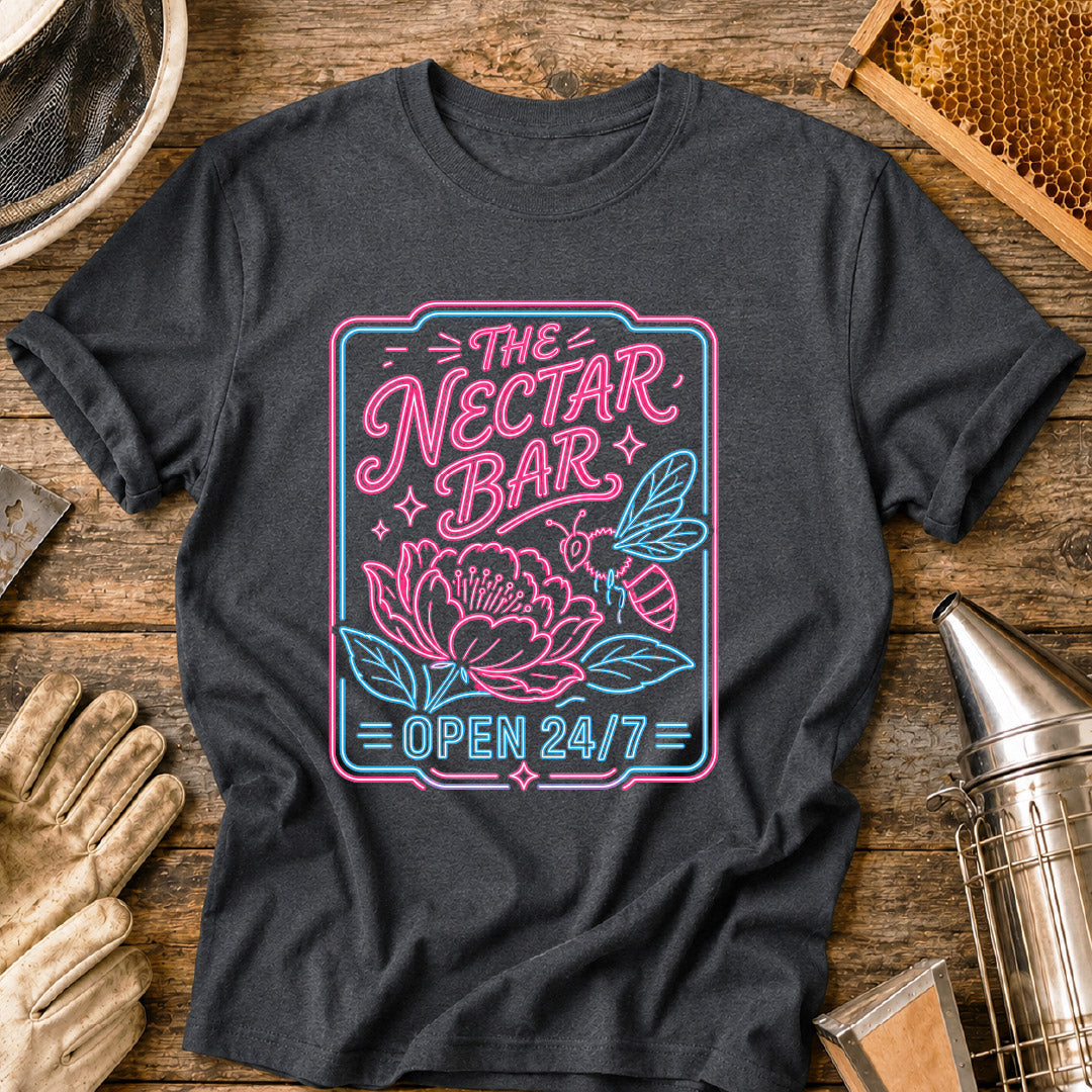 The Nectar Bar is Open 24/7 T-Shirt