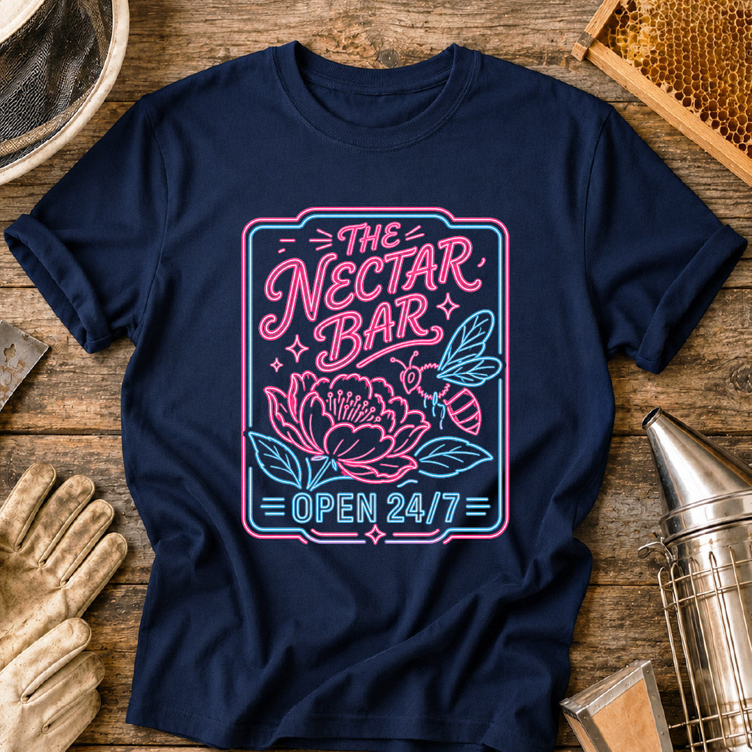 The Nectar Bar is Open 24/7 T-Shirt