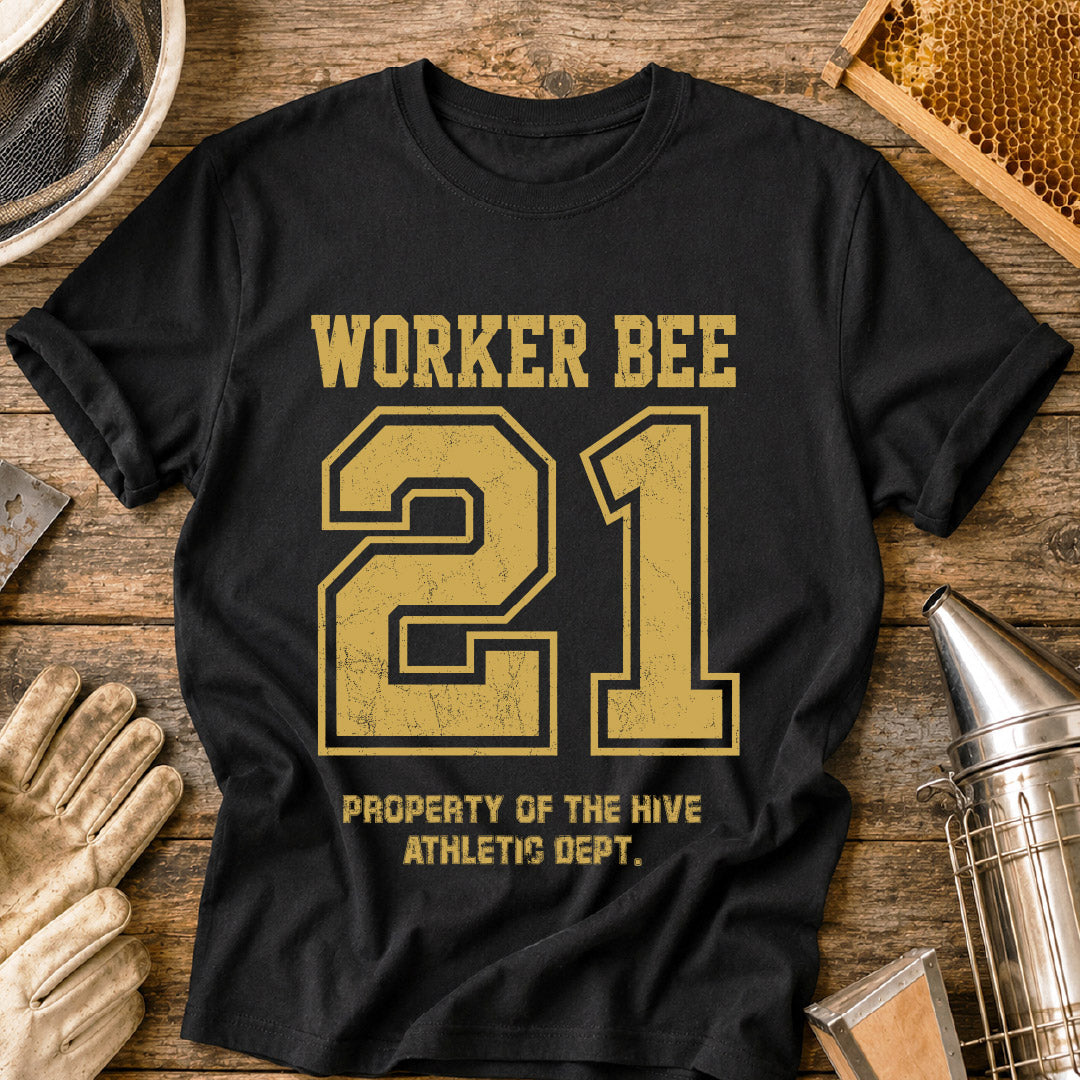 Worker Bee 21 Sports T-Shirt
