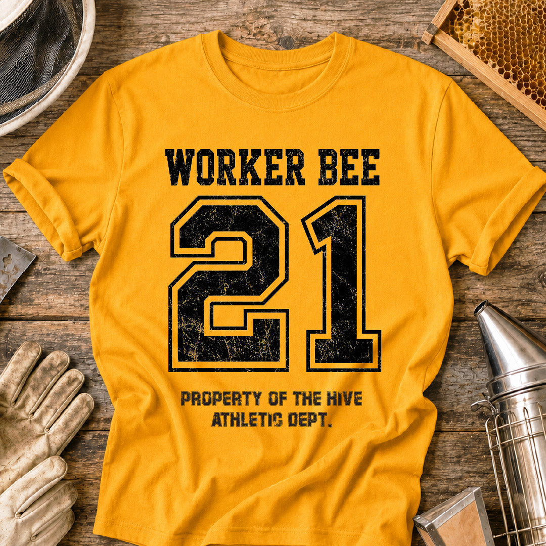 Worker Bee 21 Sports T-Shirt