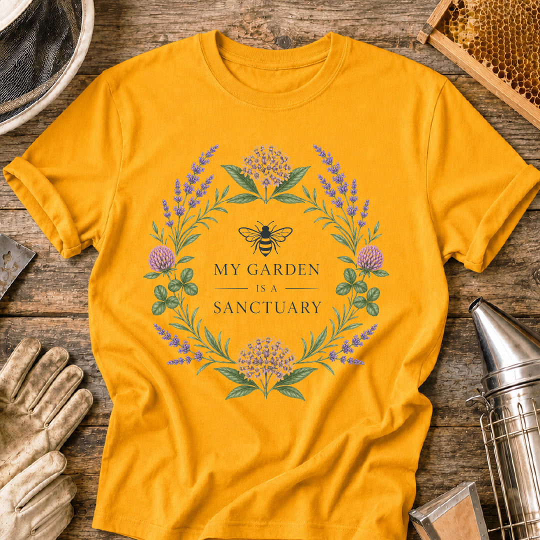 My Garden is a Sanctuary T-Shirt