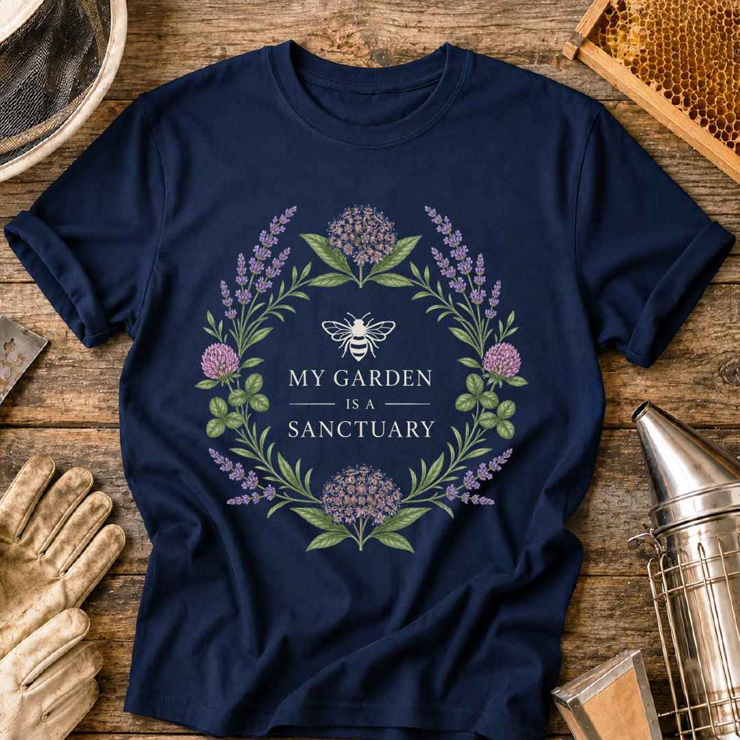 My Garden is a Sanctuary T-Shirt