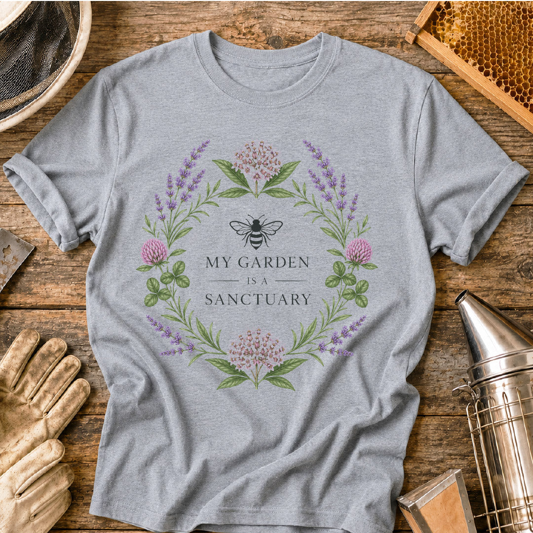 My Garden is a Sanctuary T-Shirt
