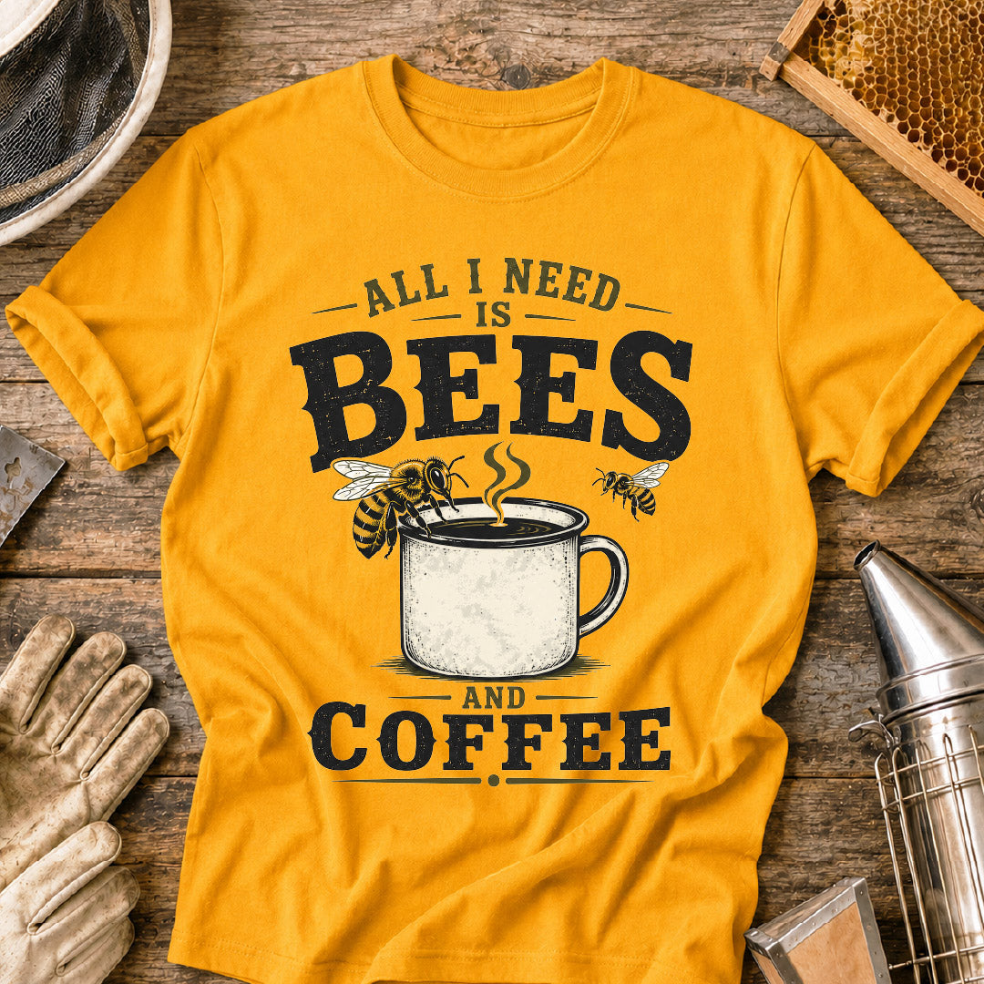 all i need is bees and coffee, beekeeper shirt, coffee lover shirt, funny beekeeper shirt, beekeeping gift, bee lover shirt, honey bee shirt, beekeeper gift, beekeeping humor, coffee and bees shirt