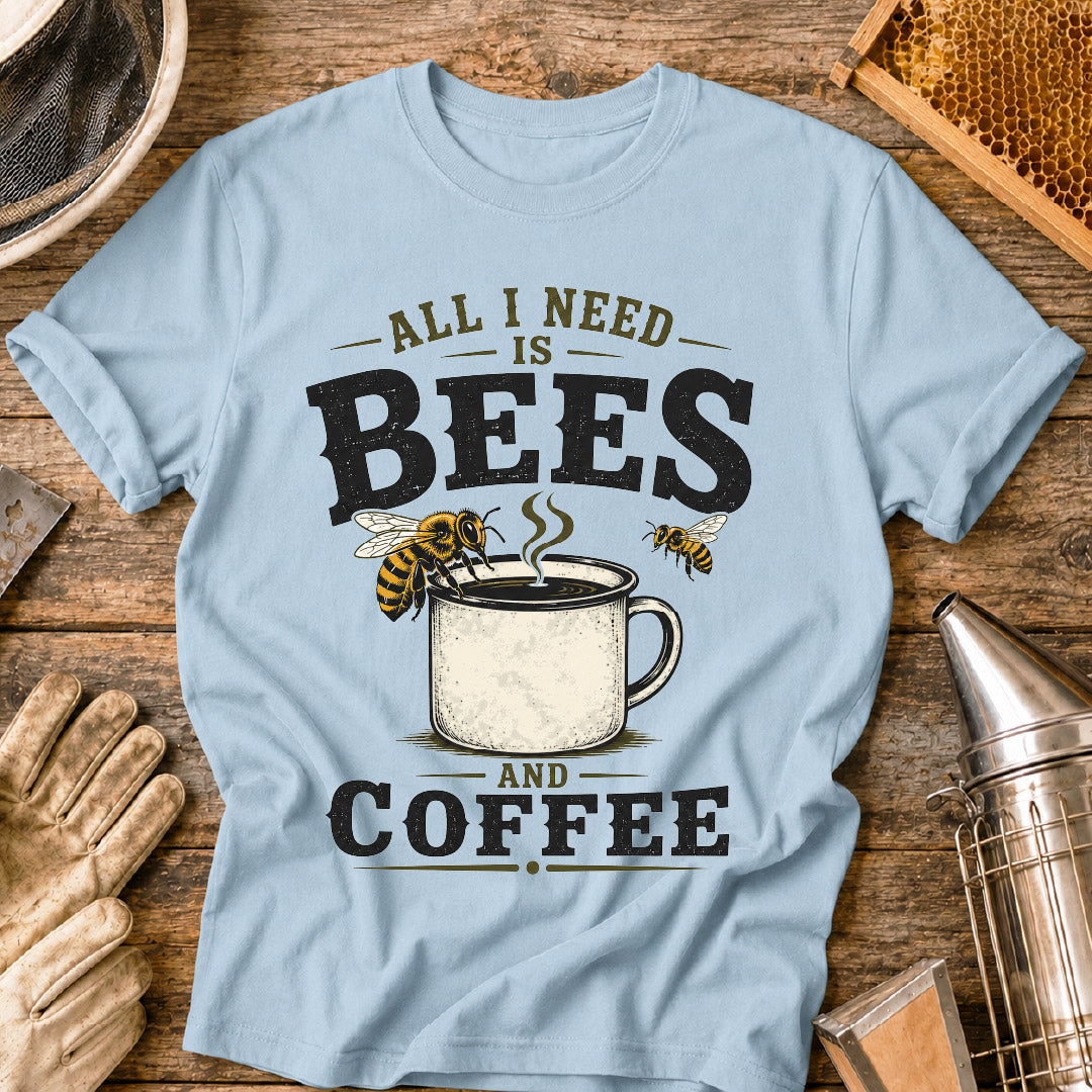 all i need is bees and coffee, beekeeper shirt, coffee lover shirt, funny beekeeper shirt, beekeeping gift, bee lover shirt, honey bee shirt, beekeeper gift, beekeeping humor, coffee and bees shirt