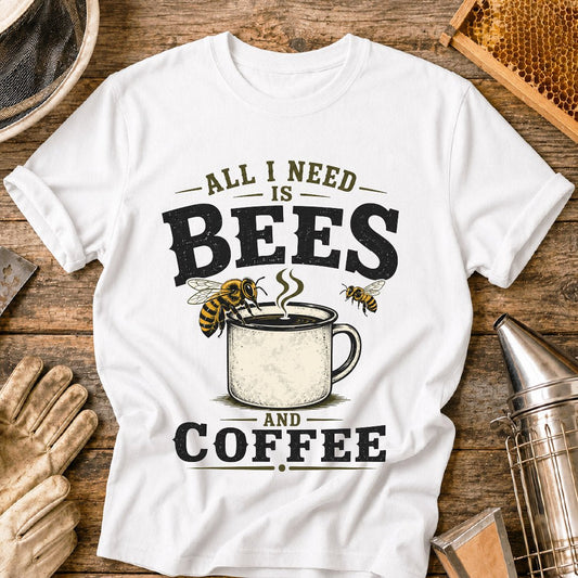 all i need is bees and coffee, beekeeper shirt, coffee lover shirt, funny beekeeper shirt, beekeeping gift, bee lover shirt, honey bee shirt, beekeeper gift, beekeeping humor, coffee and bees shirt