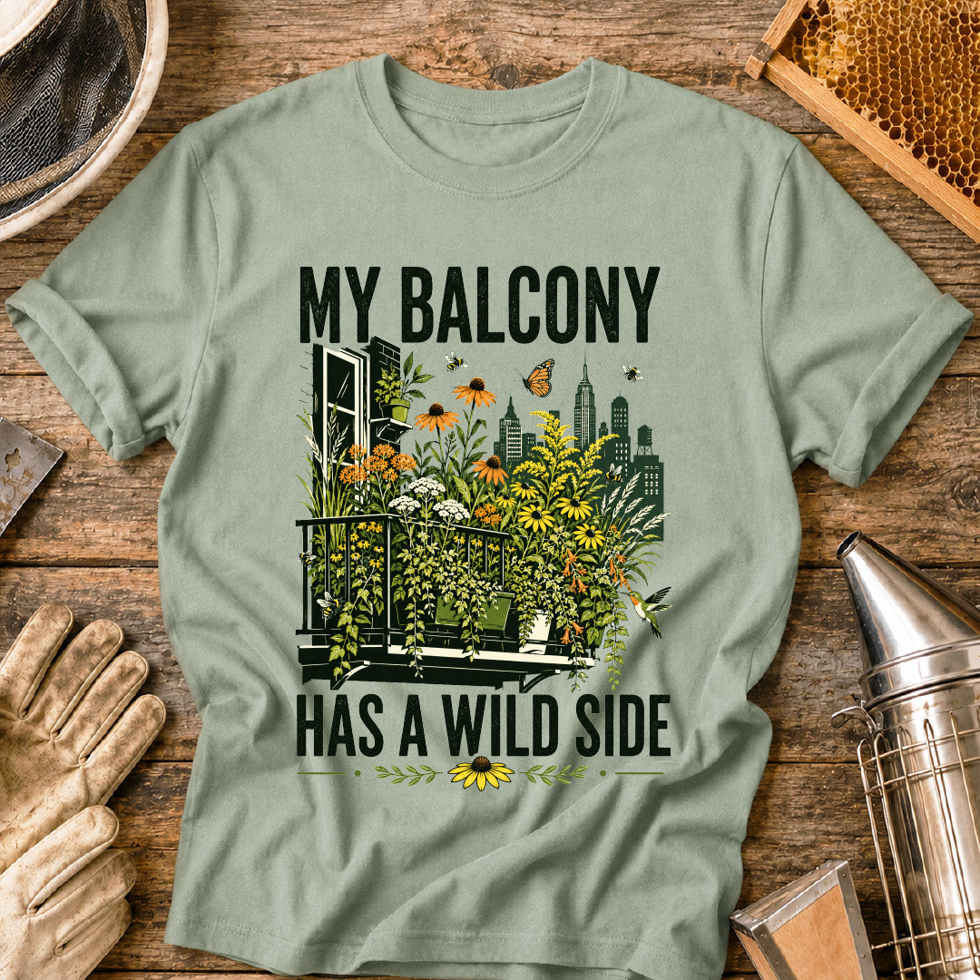My Balcony Has a Wild Side T-Shirt