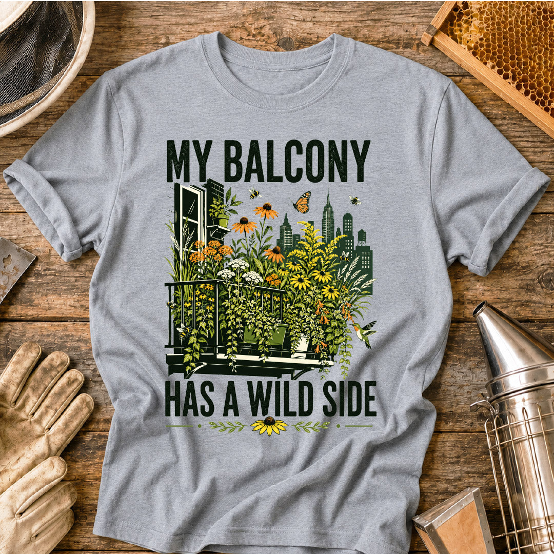 My Balcony Has a Wild Side T-Shirt