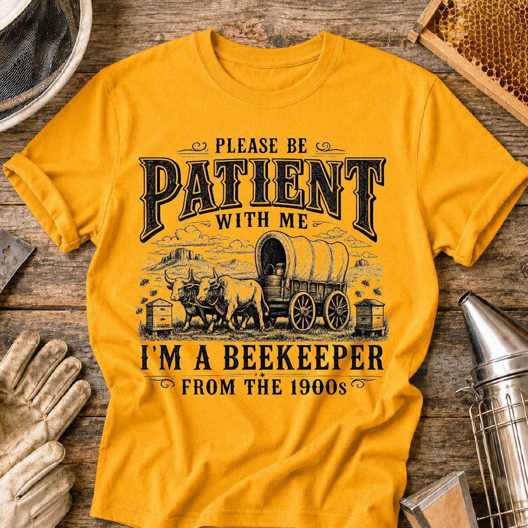 Be Patient T-Shirt