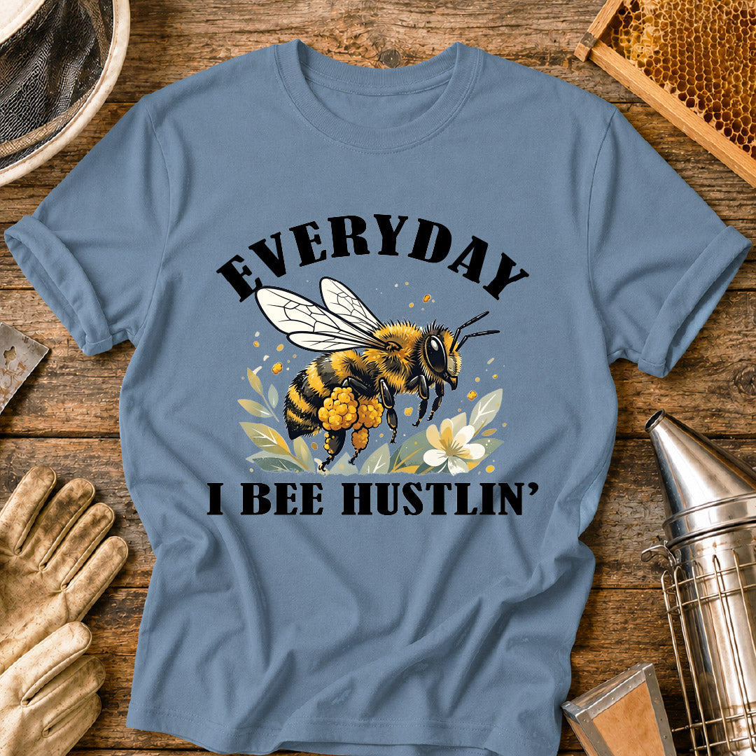 Everyday Bee Hustlin' T-Shirt