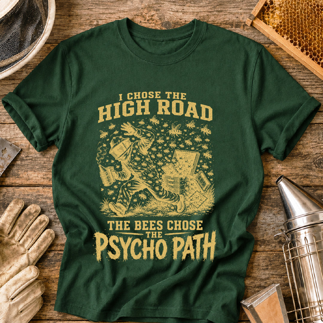 Bees Chose Psycho Path T-Shirt