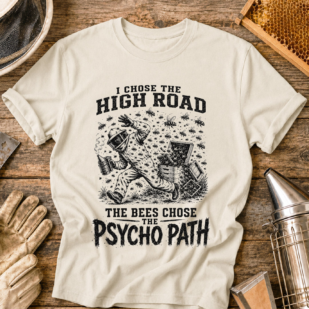 Bees Chose Psycho Path T-Shirt