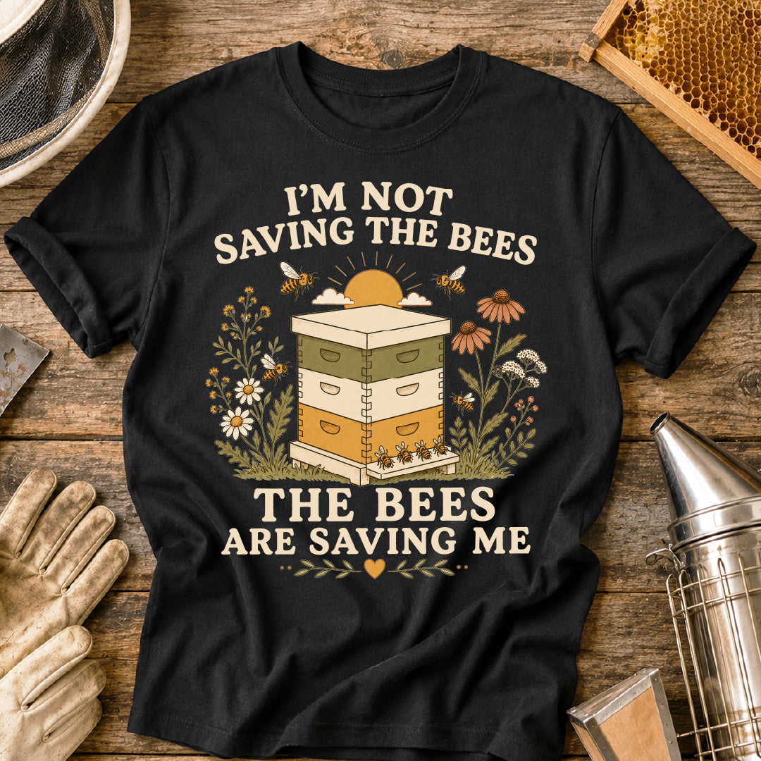 The Bees Saved Me T-Shirt