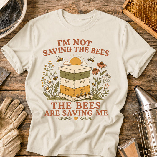 The Bees Saved Me T-Shirt