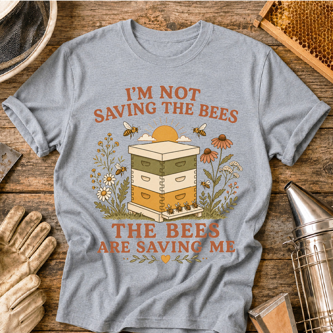 The Bees Saved Me T-Shirt
