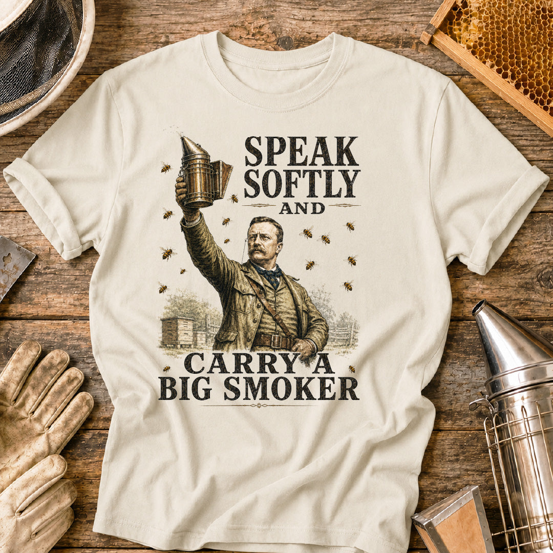 Speak Softly Carry a Big Smoker T-Shirt
