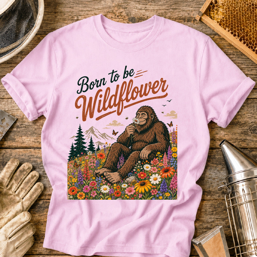 Bigfoot Born to be Wildflower T-Shirt