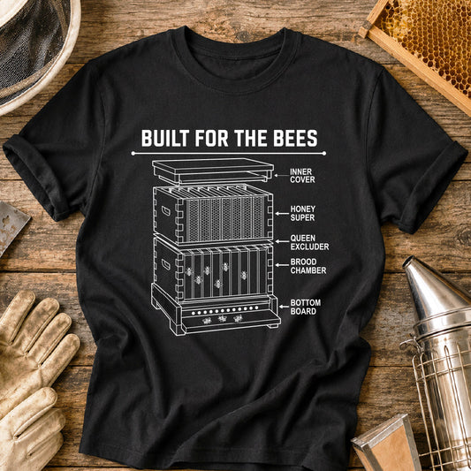Built For The Bees T-Shirt