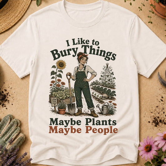 T-shirt

shovel shirt

plant lover shirt

maybe plants maybe people

i like to bury things

gardening humor

gardener gift

garden lover gift

funny plant t shirt

funny gardening shirt

dark humor garden shirt