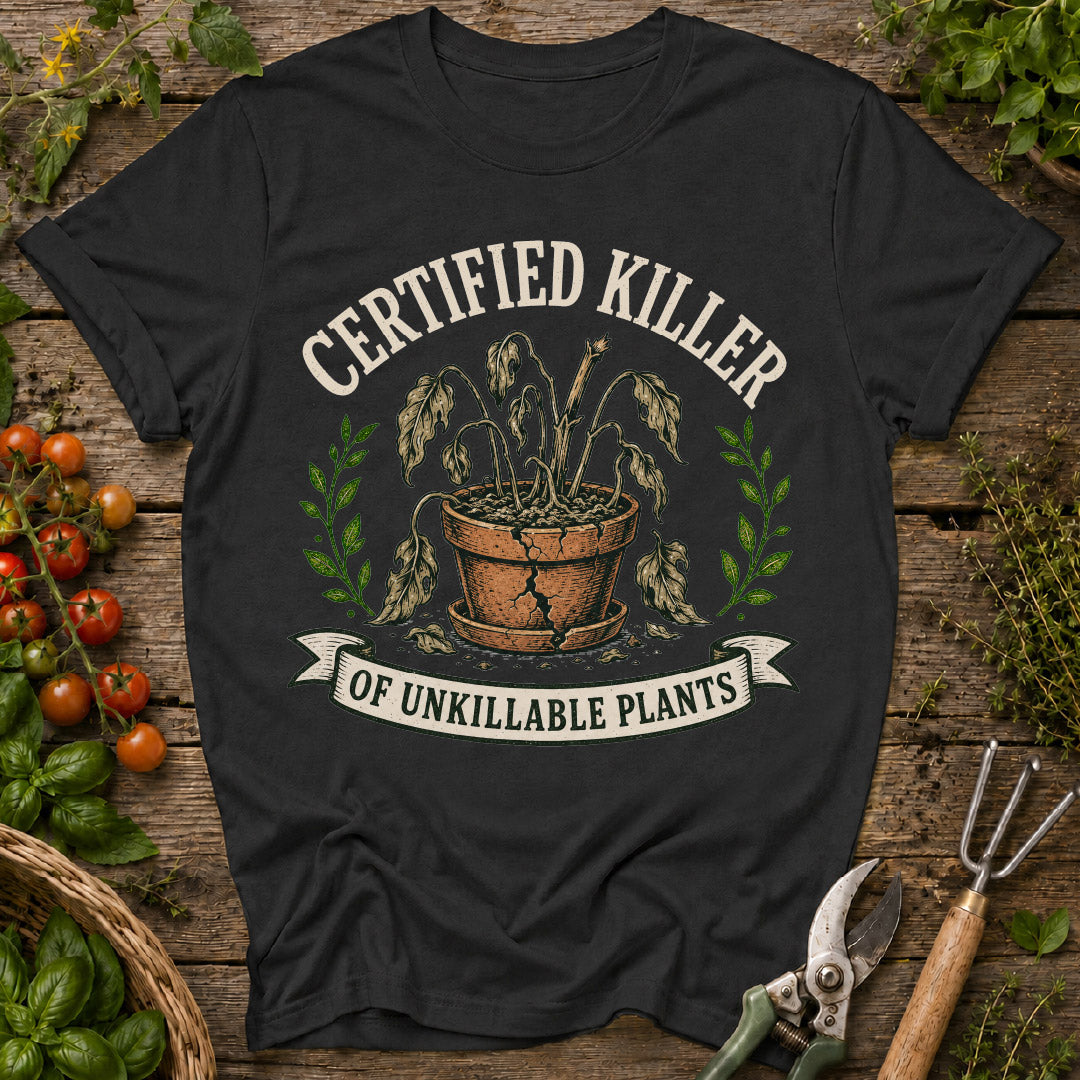 Certified Plant Killer T-Shirt