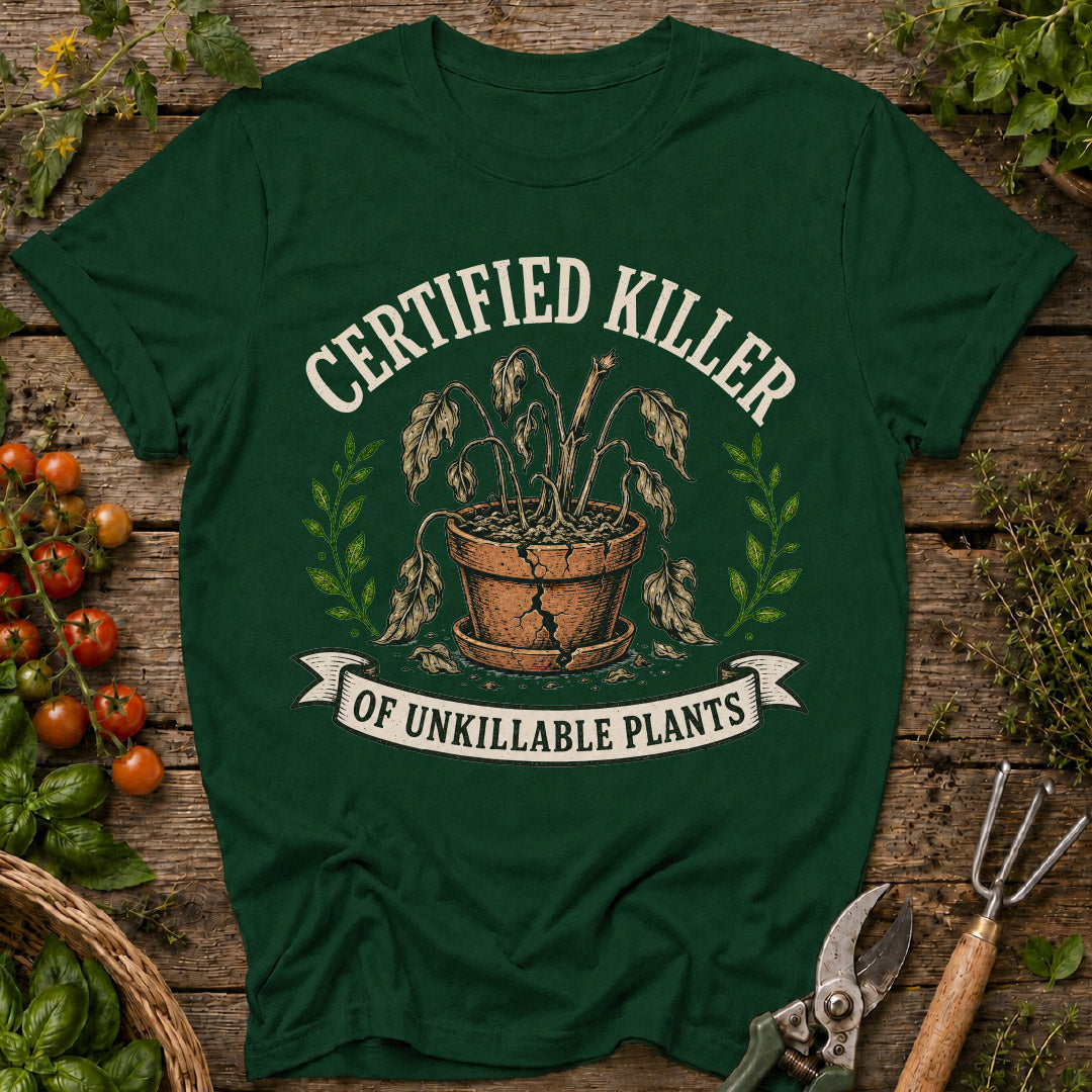 Certified Plant Killer T-Shirt