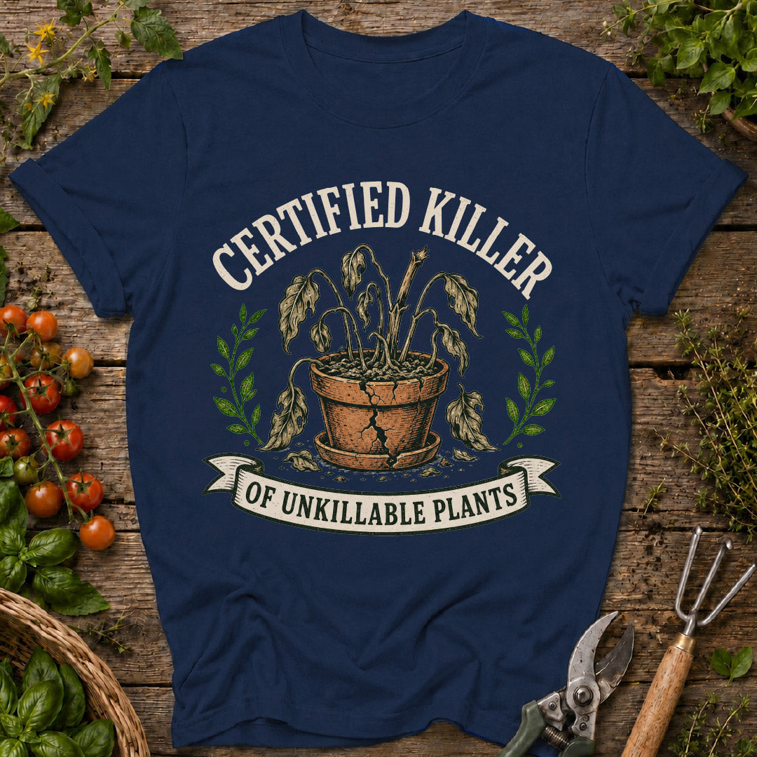Certified Plant Killer T-Shirt