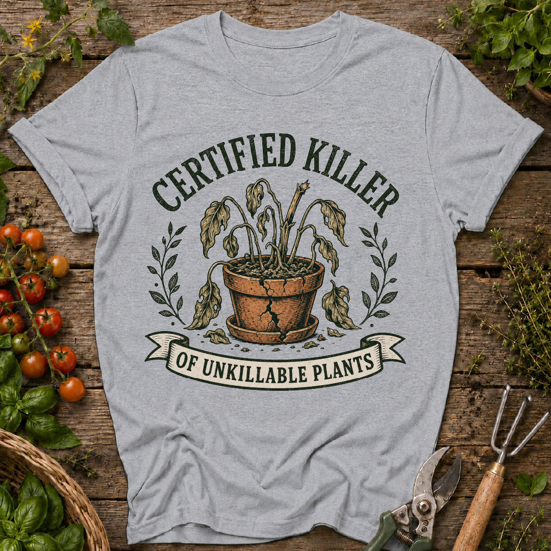 Certified Plant Killer T-Shirt