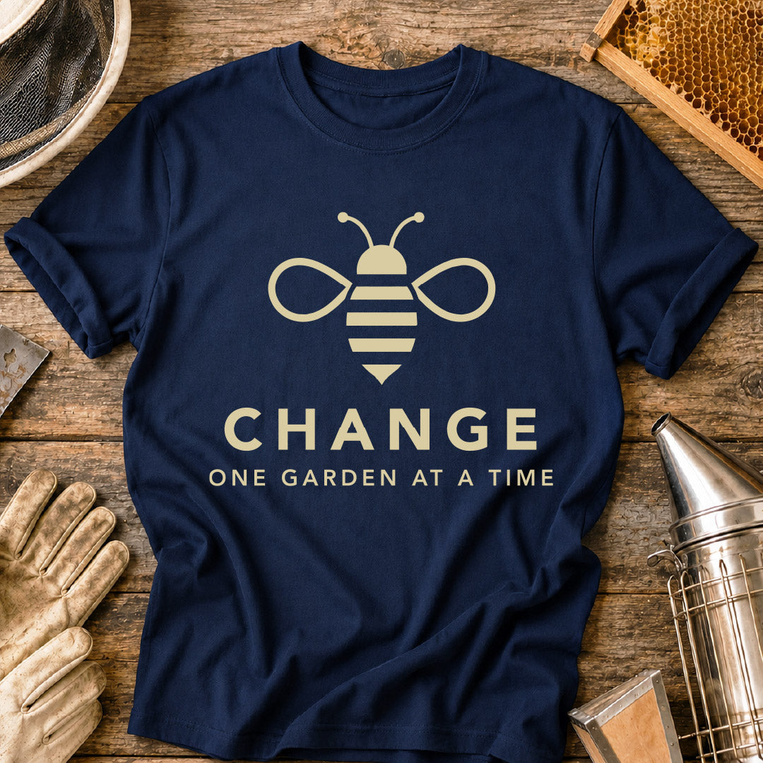 Change One Garden at a Time T-Shirt