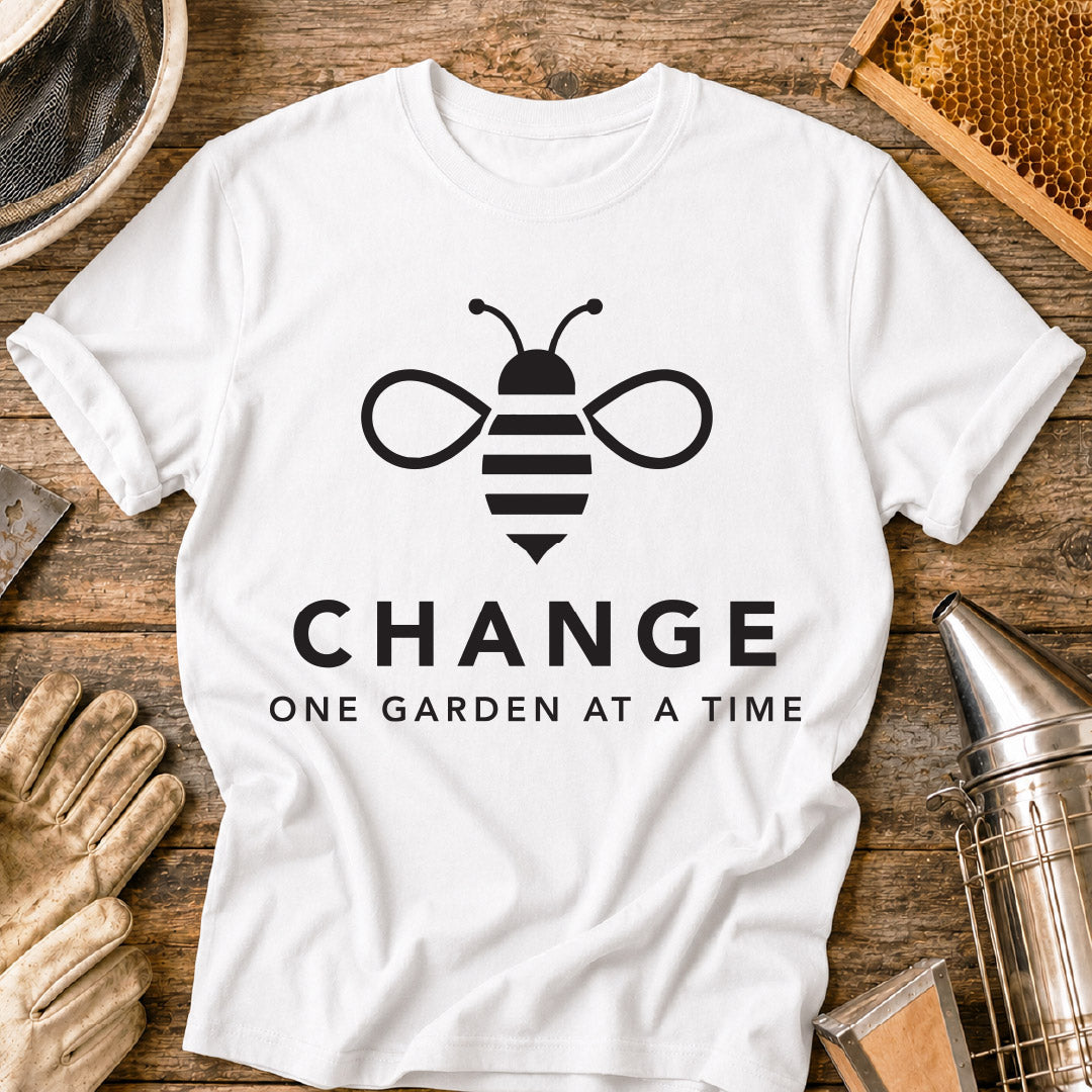 Change One Garden at a Time T-Shirt