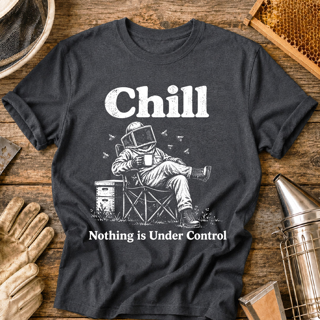 Nothing Under Control T-Shirt