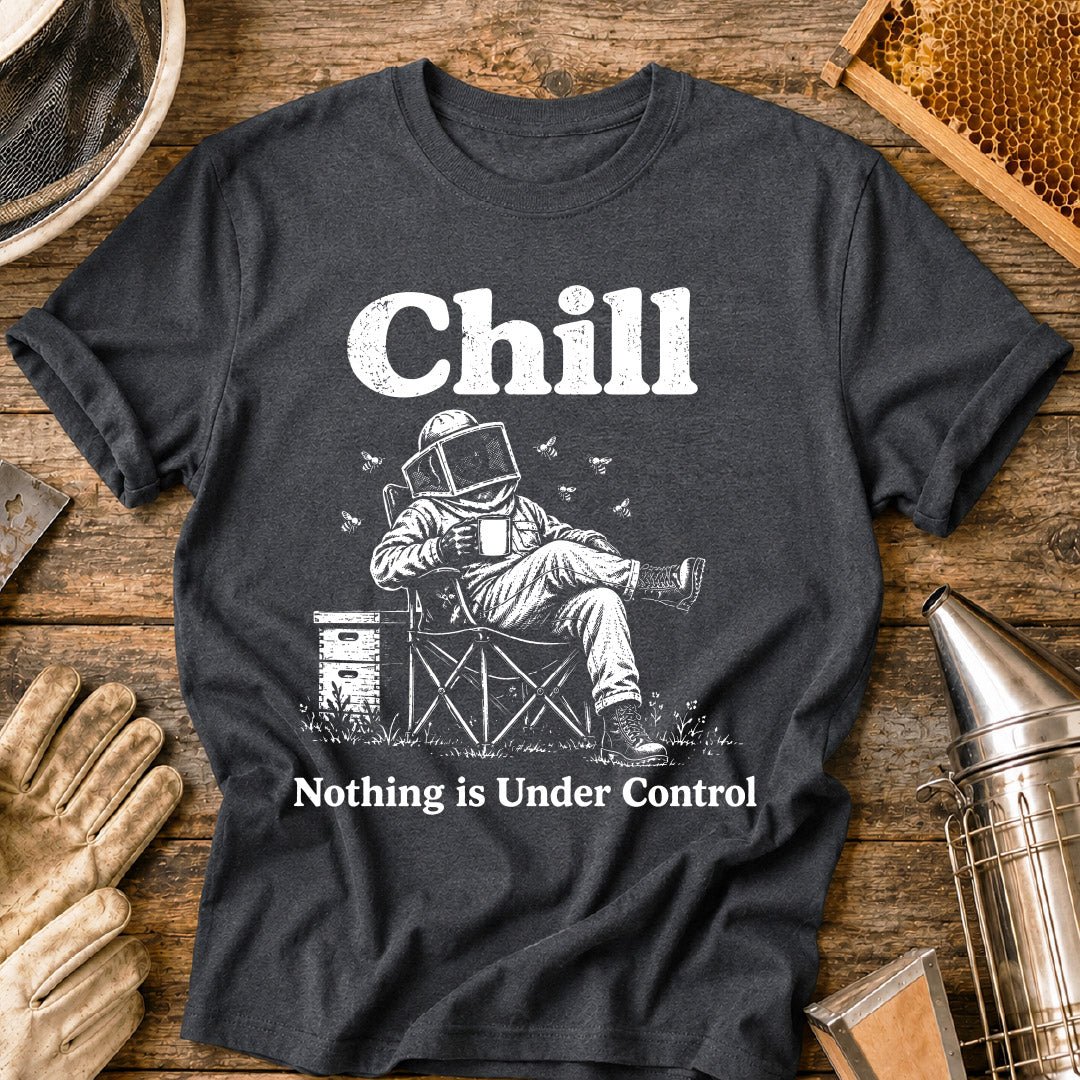 Nothing Under Control T-Shirt