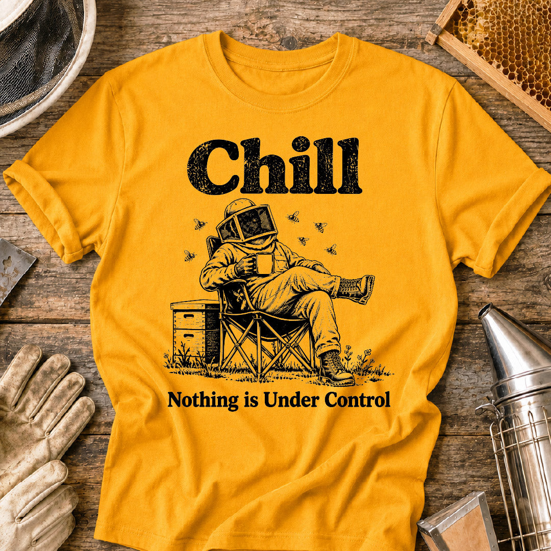 Nothing Under Control T-Shirt