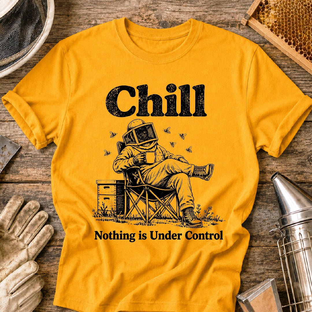 Nothing Under Control T-Shirt