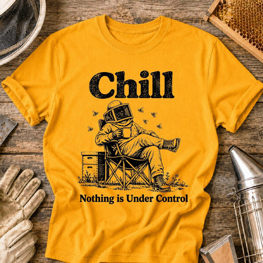 Nothing Under Control T-Shirt