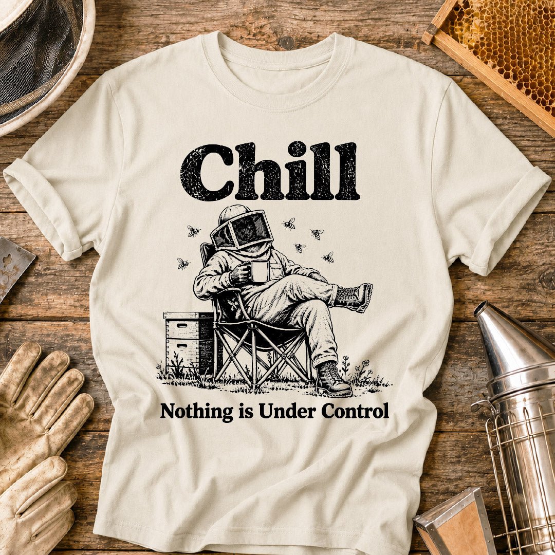Nothing Under Control T-Shirt