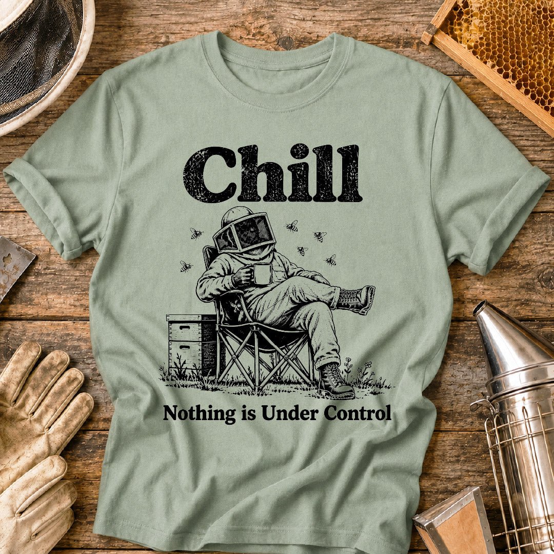 Nothing Under Control T-Shirt